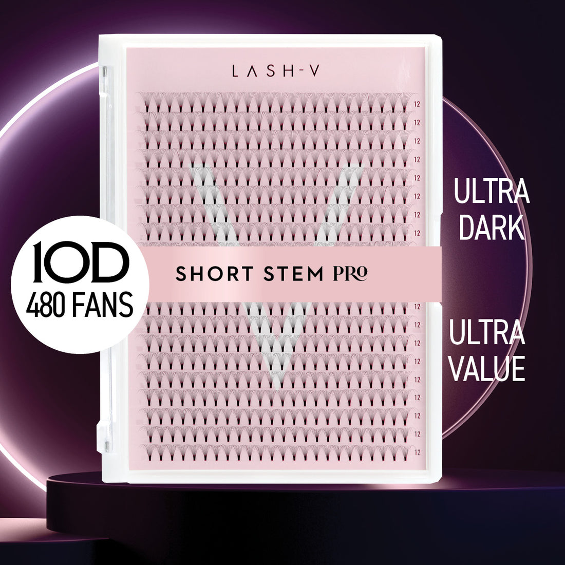 10D Short Stem Pro - Ultra Dark Fans - LASH V
